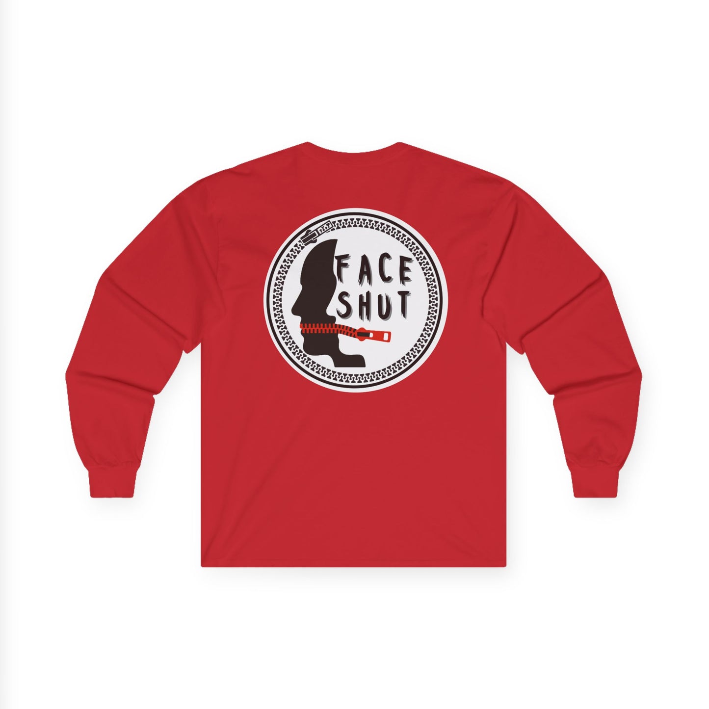 Shut Your Face – Bold Graphic Long Sleeve Shirt
