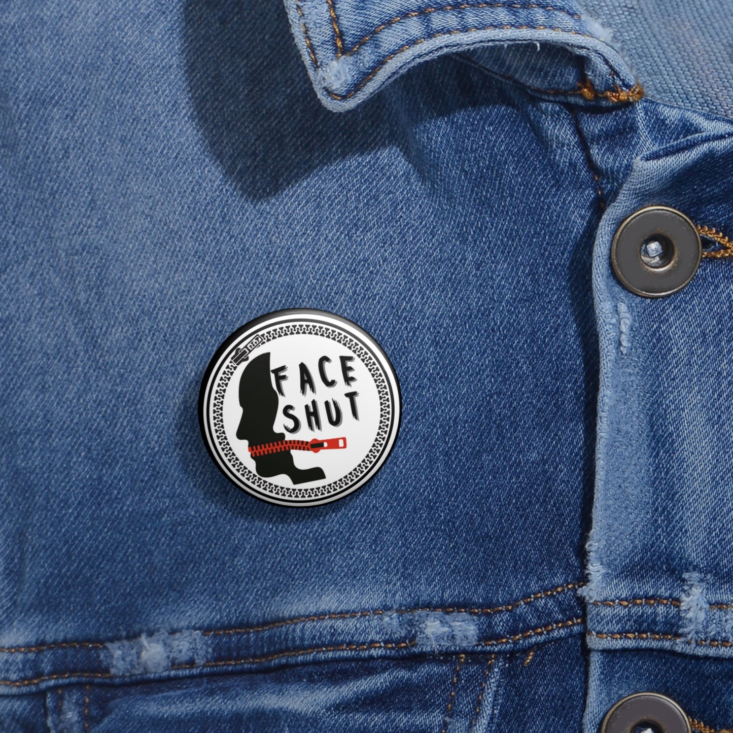 Face Shut – 1.25" Button Pin