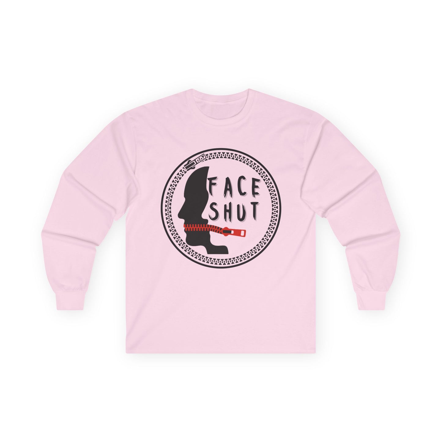 Shut Your Face – Bold Graphic Long Sleeve Shirt