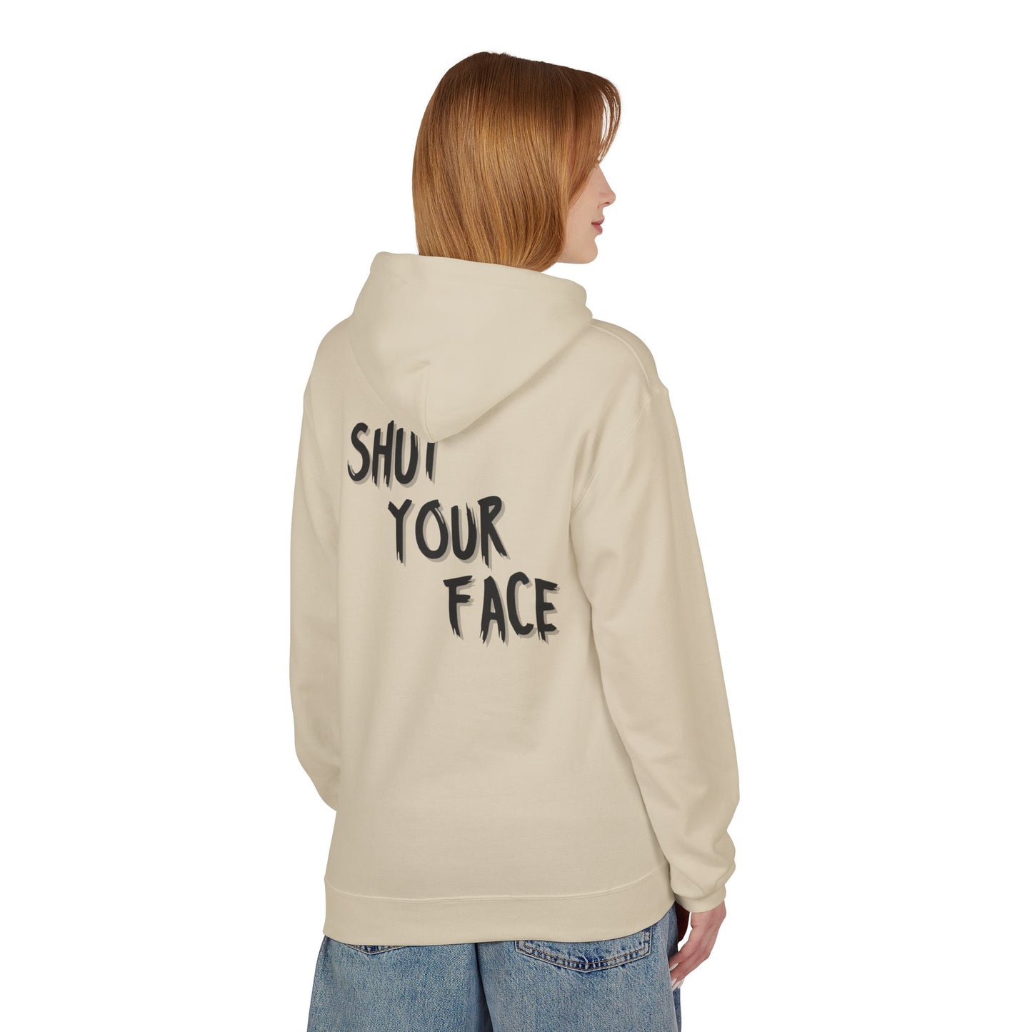 Shut Your Face Hoodie — Bold Graphic Statement Pullover