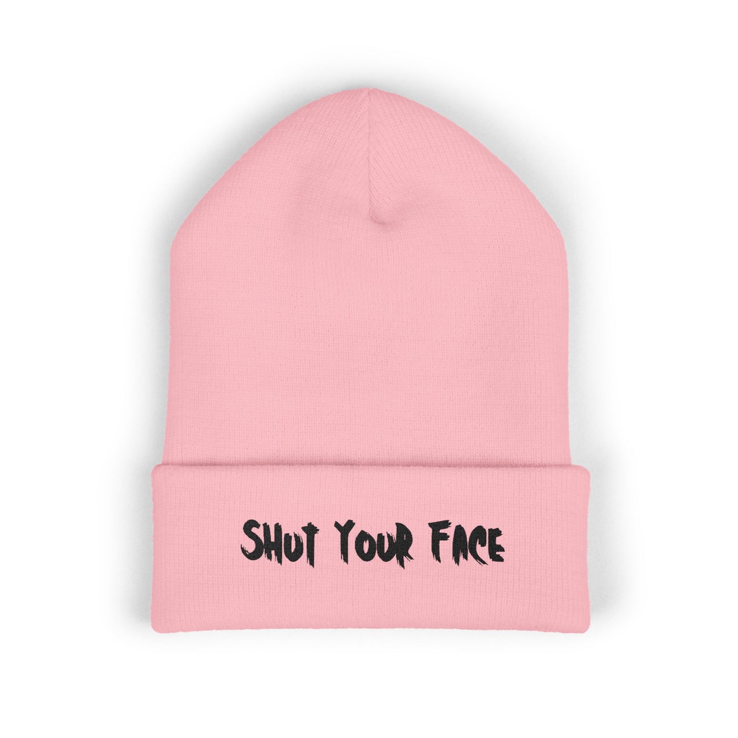 Shut Your Face Embroidered Beanie | Funny Winter Hat | Sarcastic Cozy Knit Cuff Beanie | Bold Statement Streetwear Hat