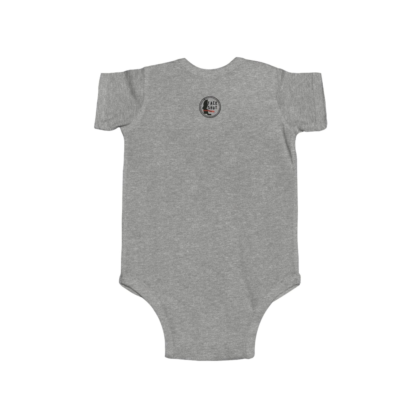 Funny Baby Onesie – “I Know I’m Cute, Shut Your Face & No Baby Talk” Infant Bodysuit
