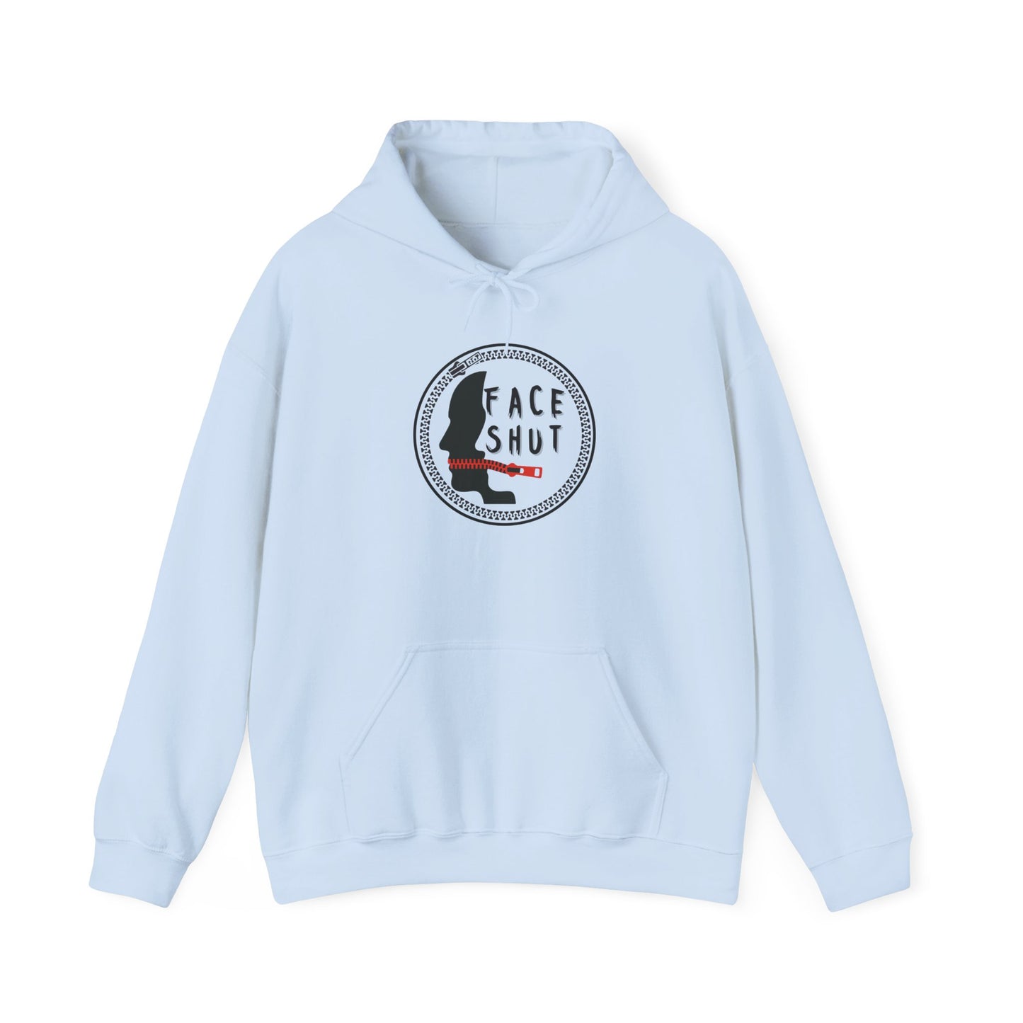 Hoodie — 'Shut Your Face' Graphic Pullover
