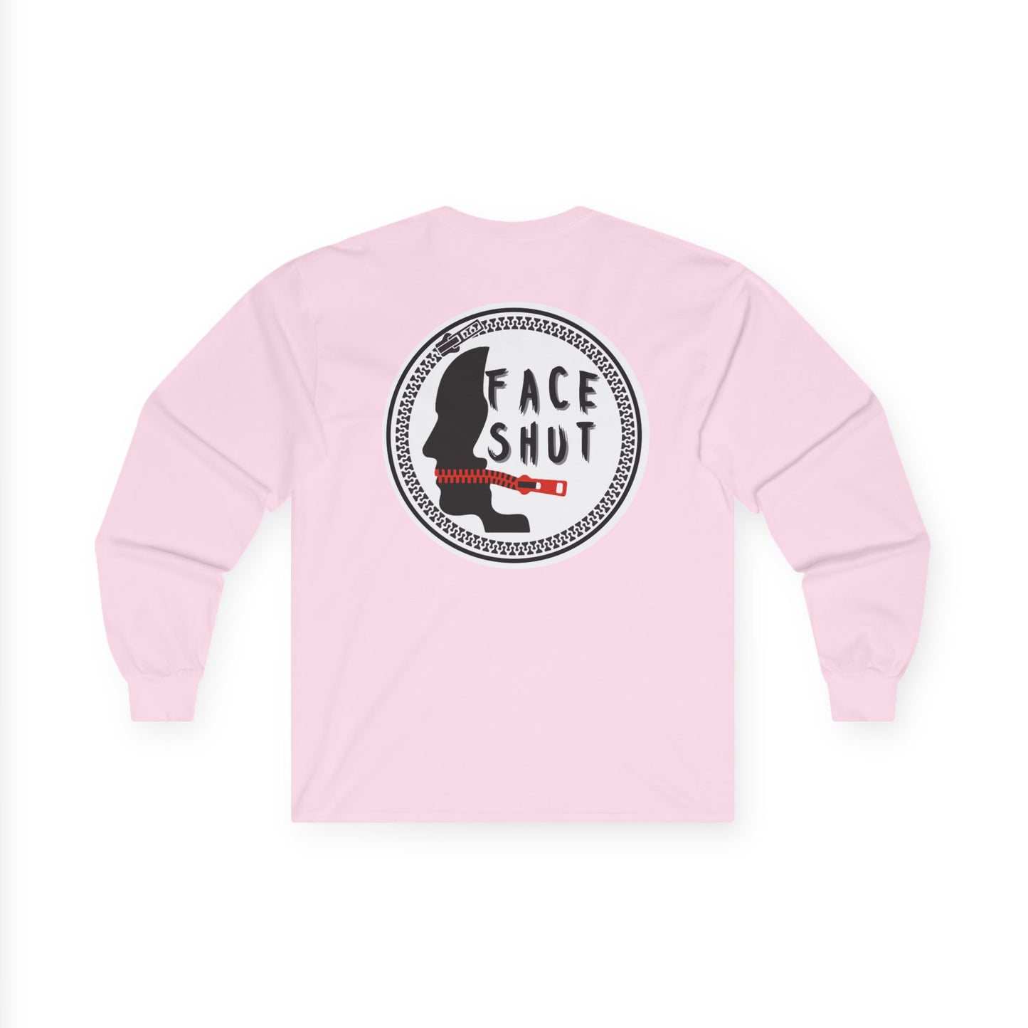 Shut Your Face – Bold Graphic Long Sleeve Shirt