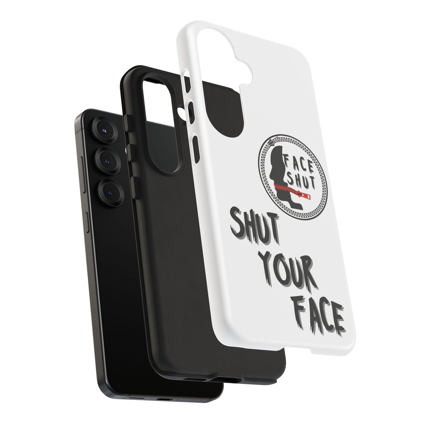 Shut Your Face Phone Case – Protective Cover with Bold Attitude Design