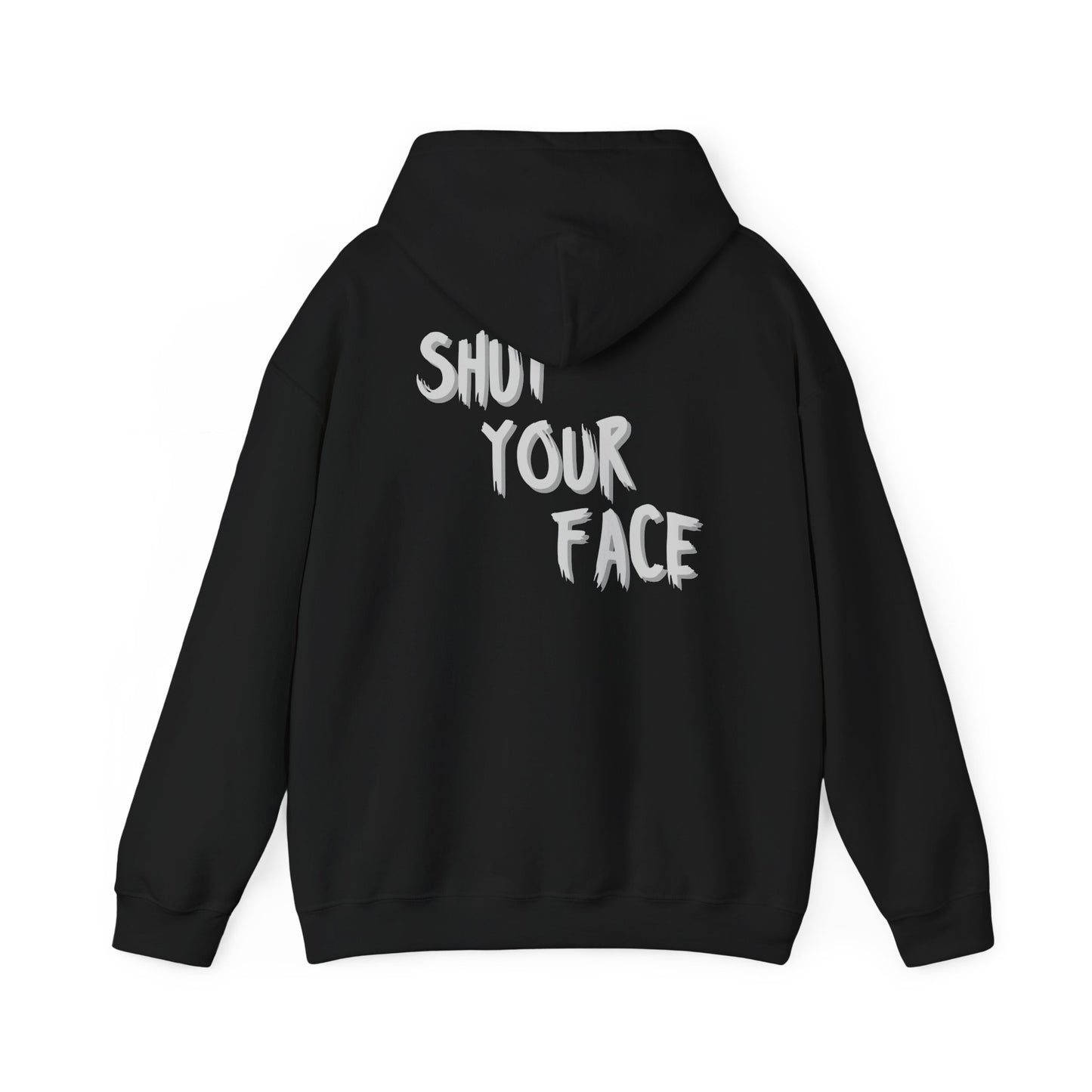 Hoodie — 'Shut Your Face' Graphic Hoodie with Logo Emblem