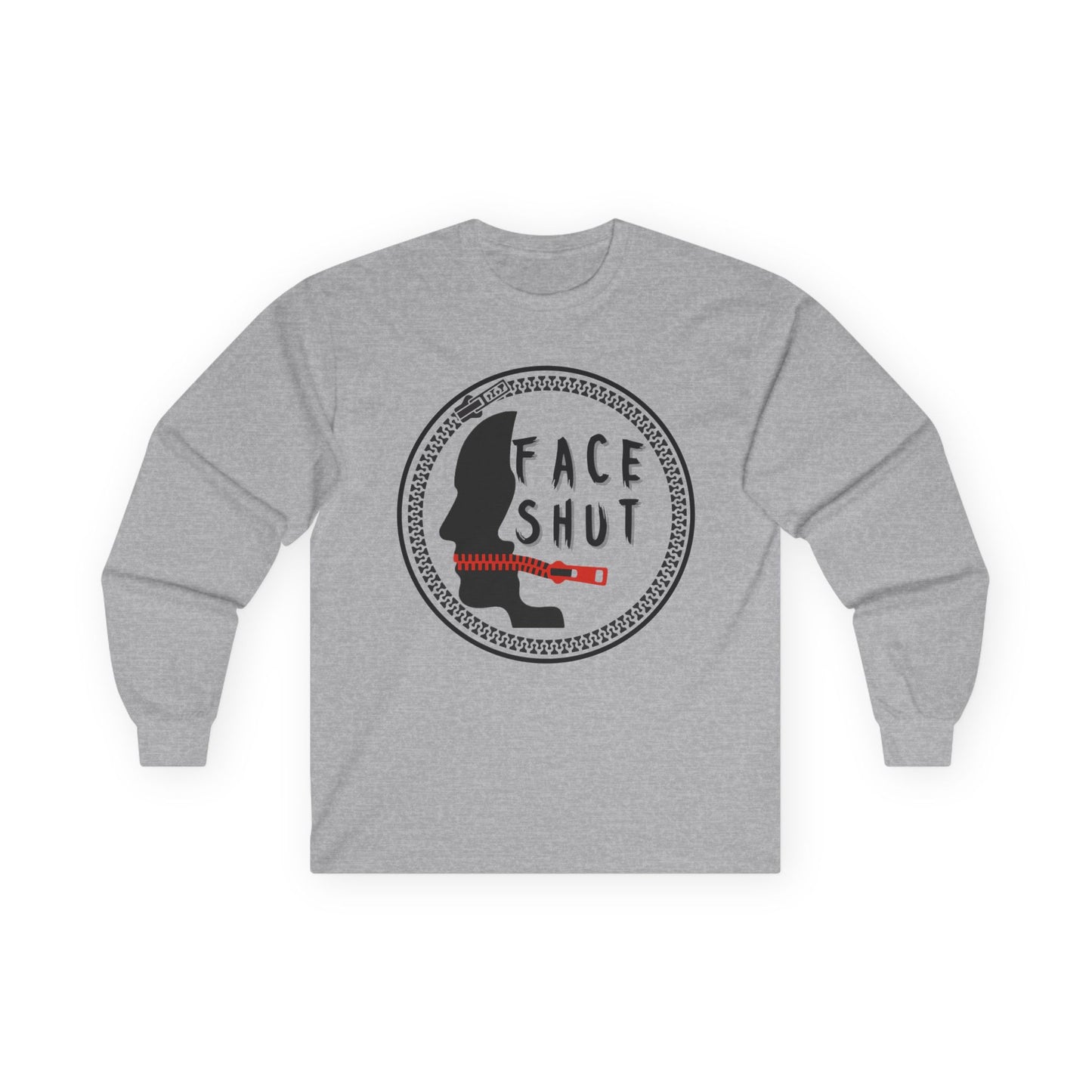 Shut Your Face – Bold Graphic Long Sleeve Shirt