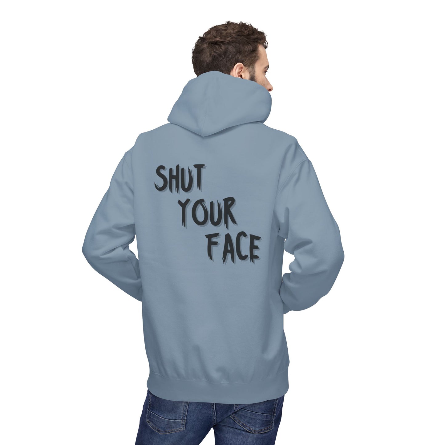 Shut Your Face Hoodie — Bold Graphic Statement Pullover