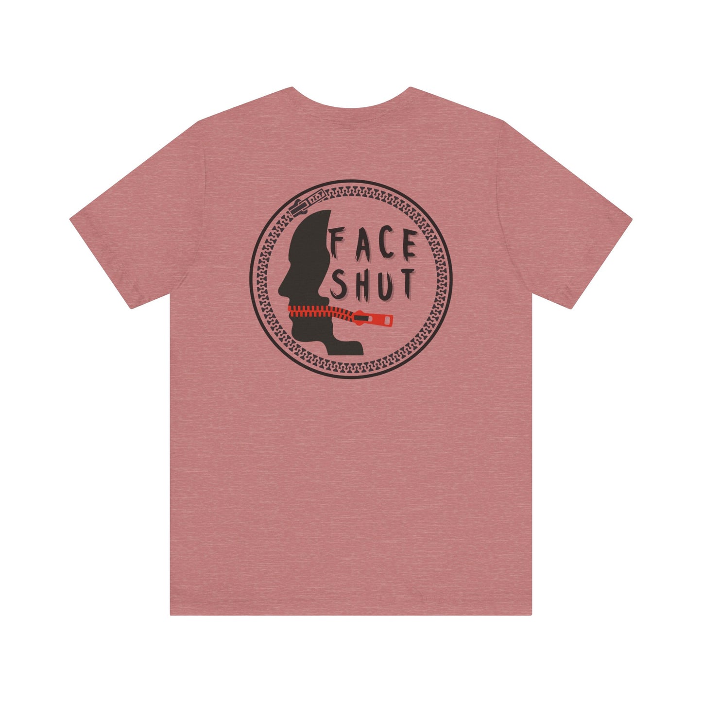 Shut Your Face Statement Tee