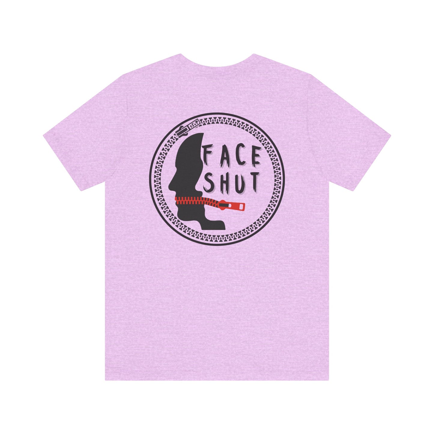 Shut Your Face Statement Tee