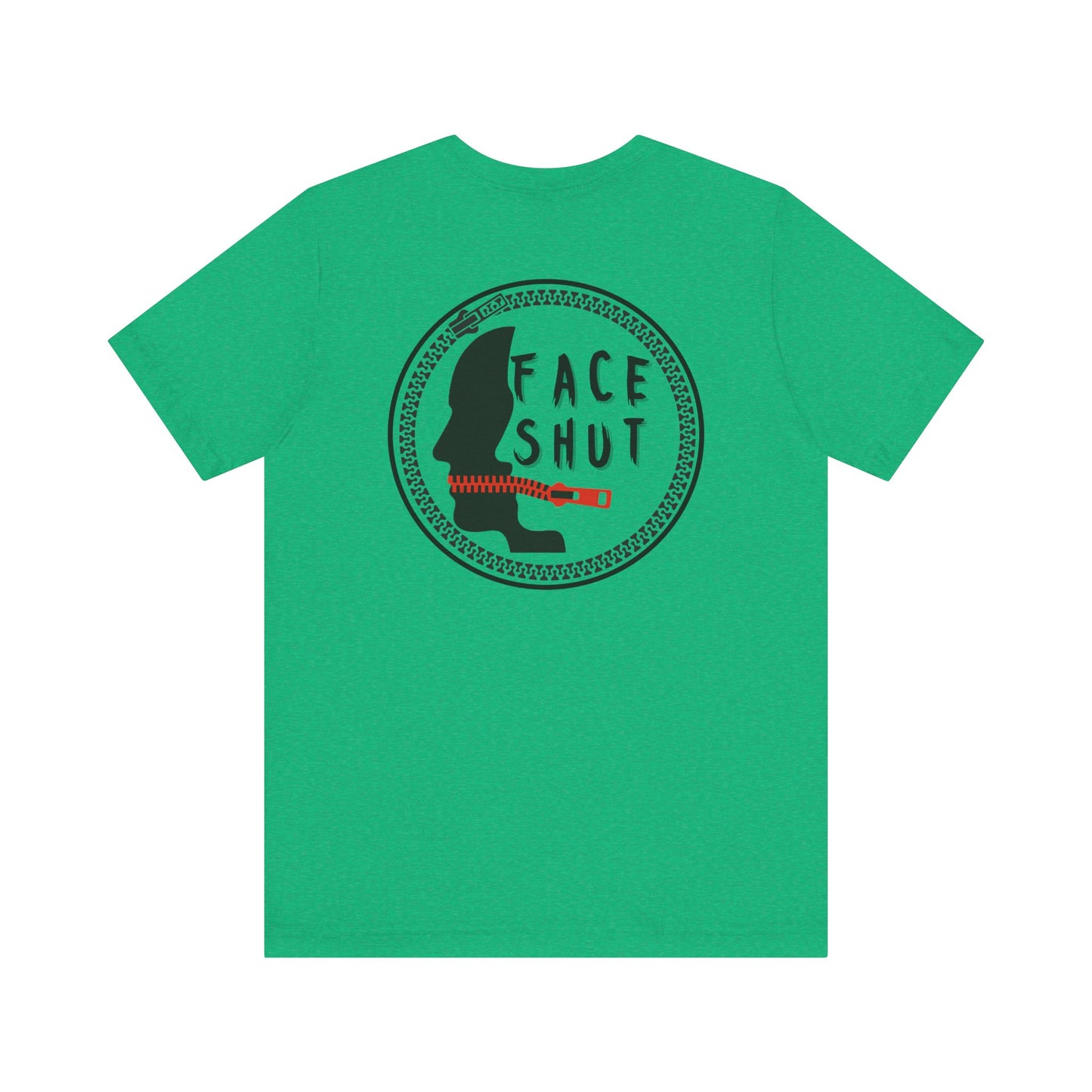 Shut Your Face Statement Tee