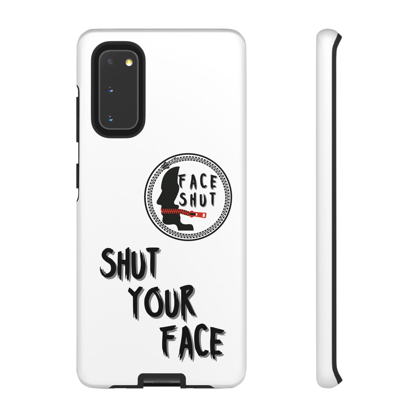 Shut Your Face Phone Case – Protective Cover with Bold Attitude Design