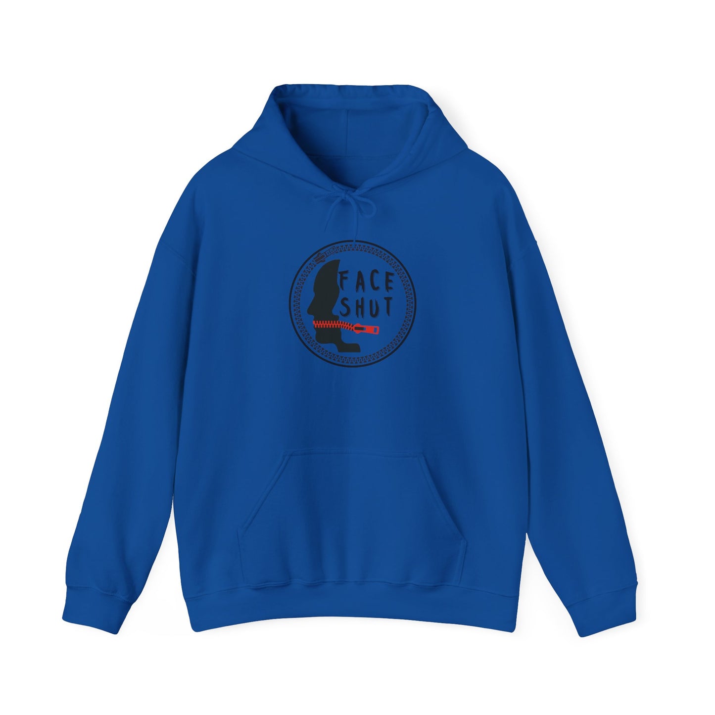 Hoodie — 'Shut Your Face' Graphic Pullover