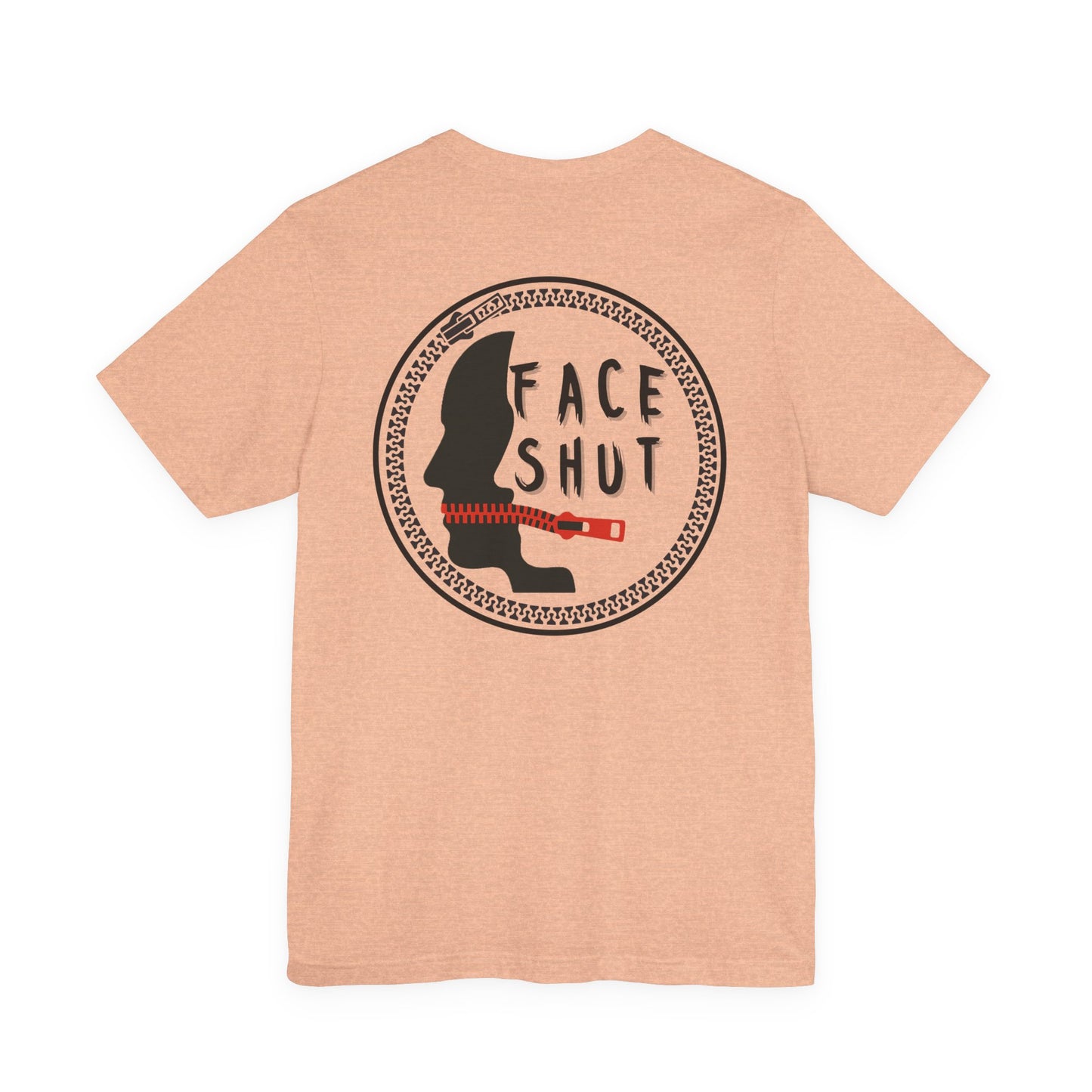 Shut Your Face Statement Tee