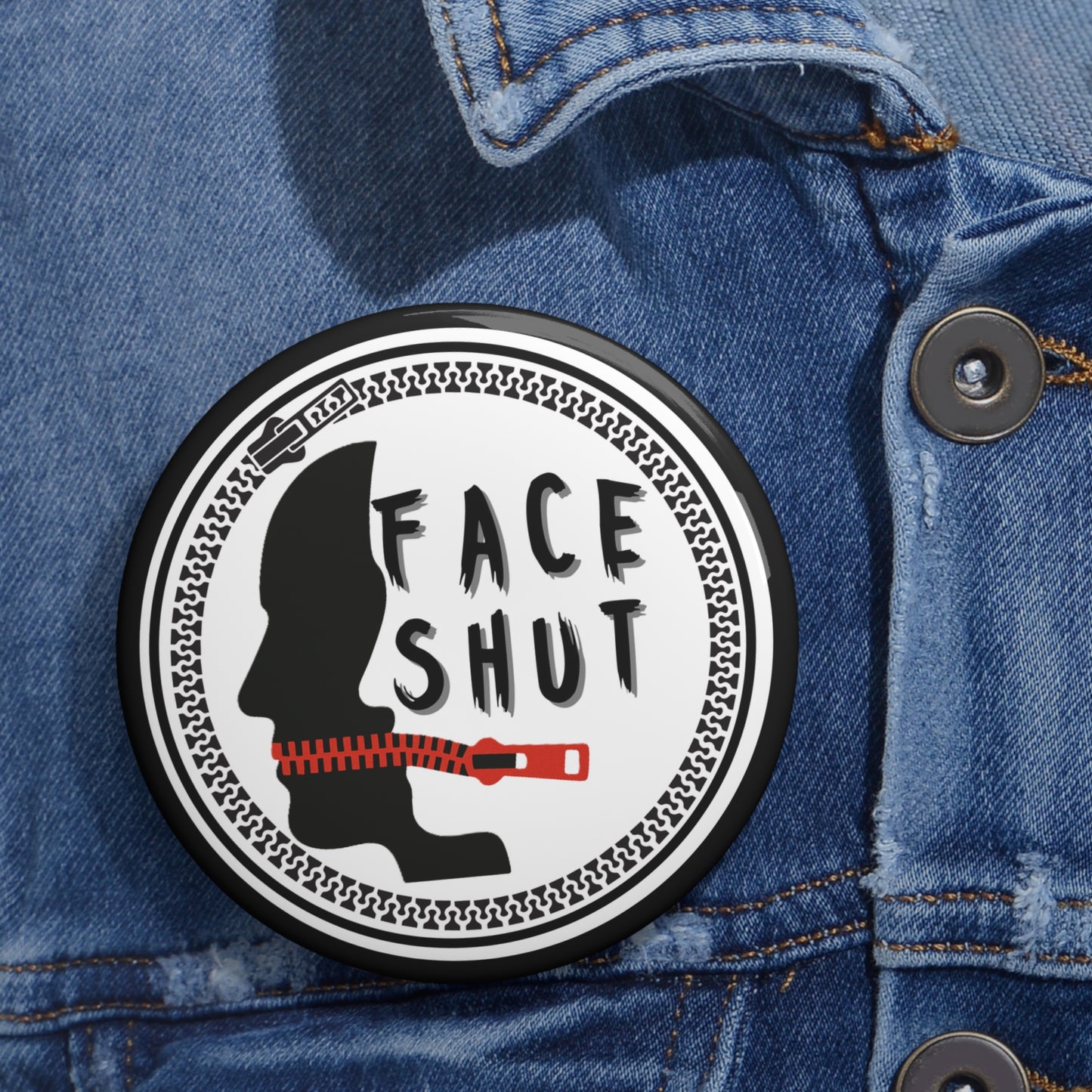 Face Shut Emblem – 3" Black-Rim Button Pin