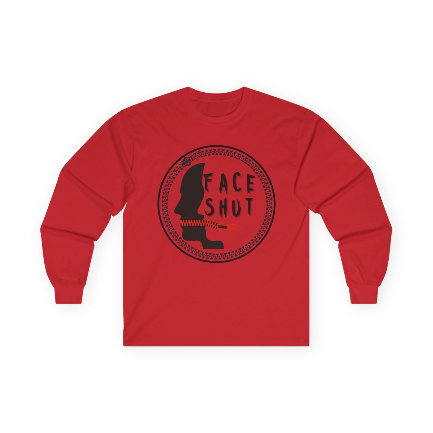 Shut Your Face – Bold Graphic Long Sleeve Shirt