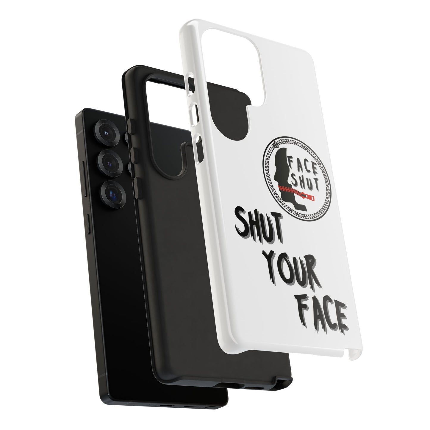Shut Your Face Phone Case – Protective Cover with Bold Attitude Design