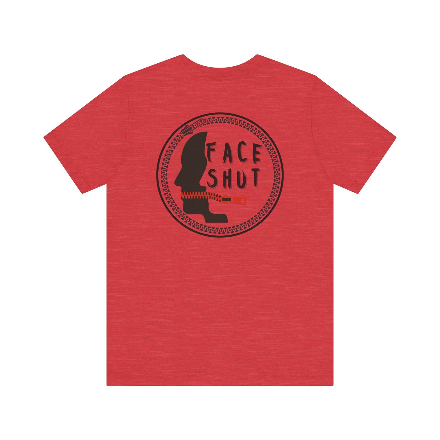 Shut Your Face Statement Tee