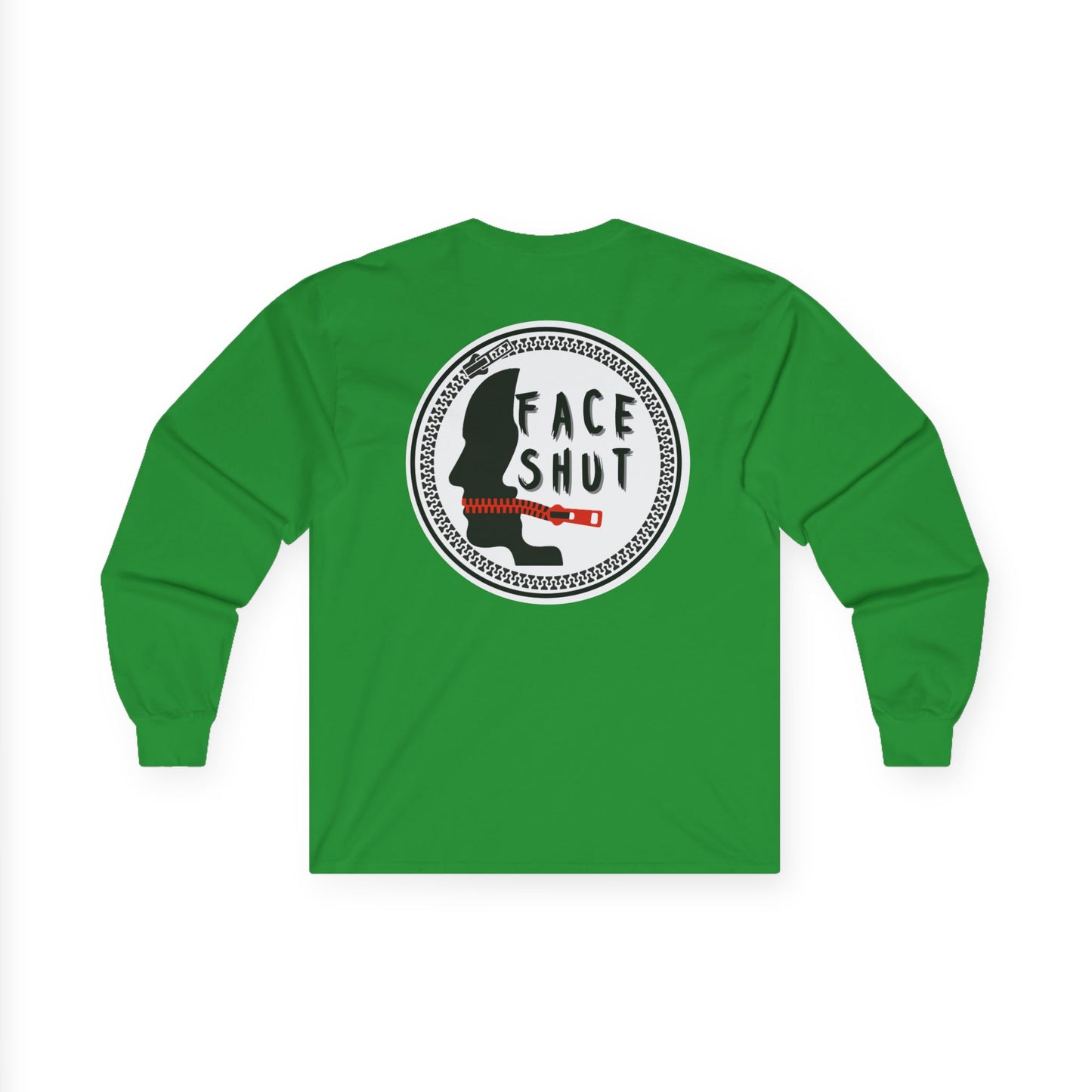 Shut Your Face – Bold Graphic Long Sleeve Shirt