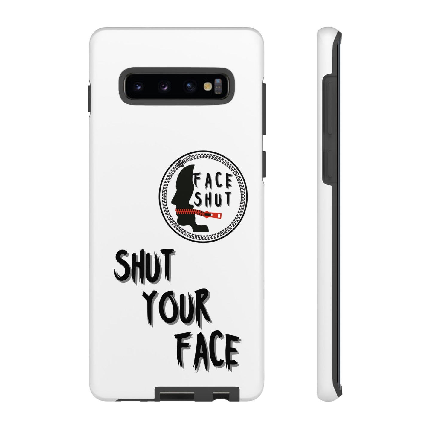 Shut Your Face Phone Case – Protective Cover with Bold Attitude Design
