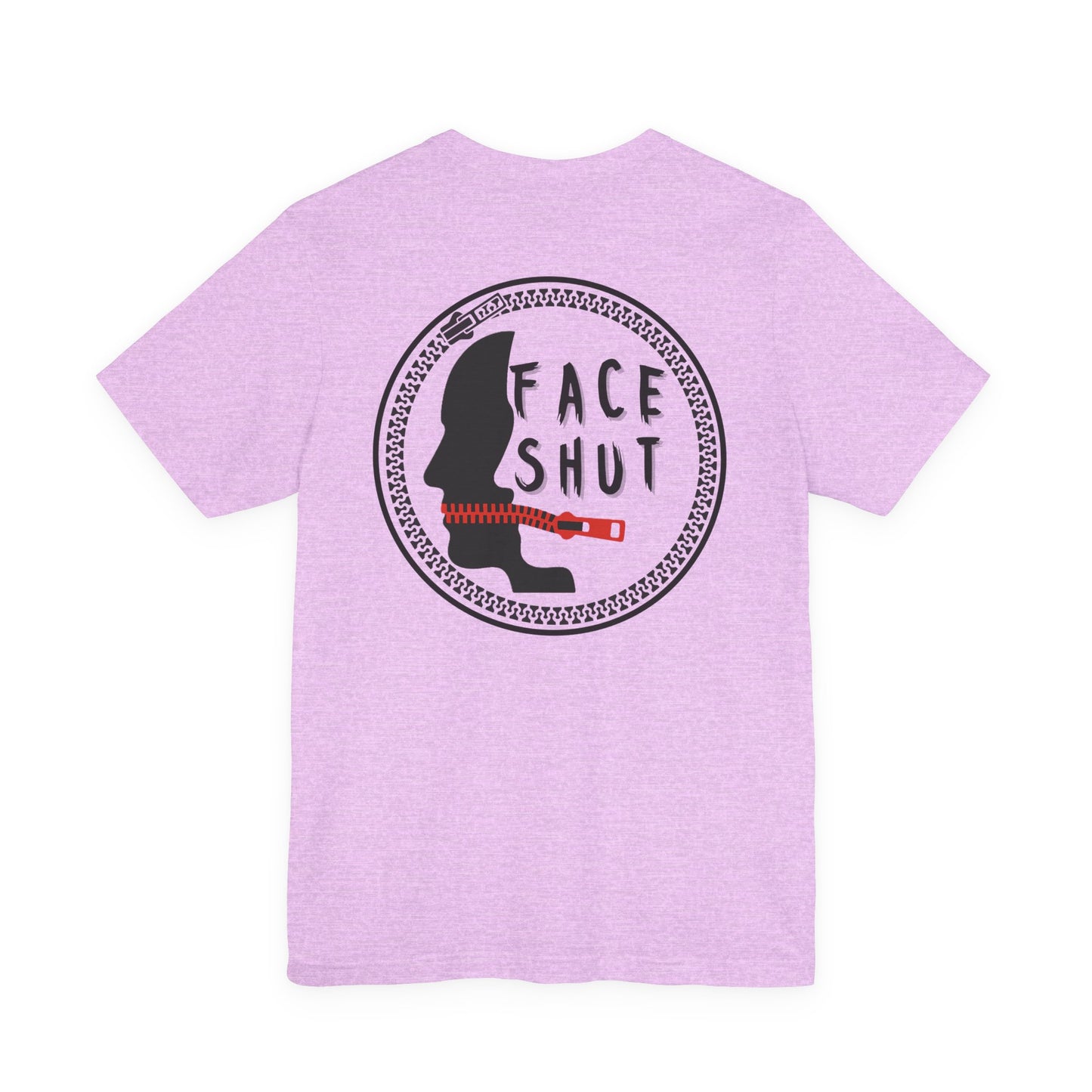 Shut Your Face Statement Tee