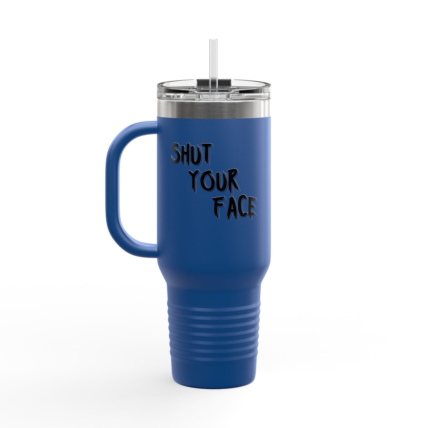 Face Shut – Funny 40oz Travel Tumbler With Handle