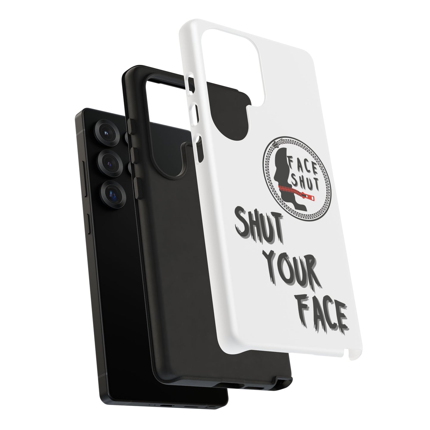 Shut Your Face Phone Case – Protective Cover with Bold Attitude Design