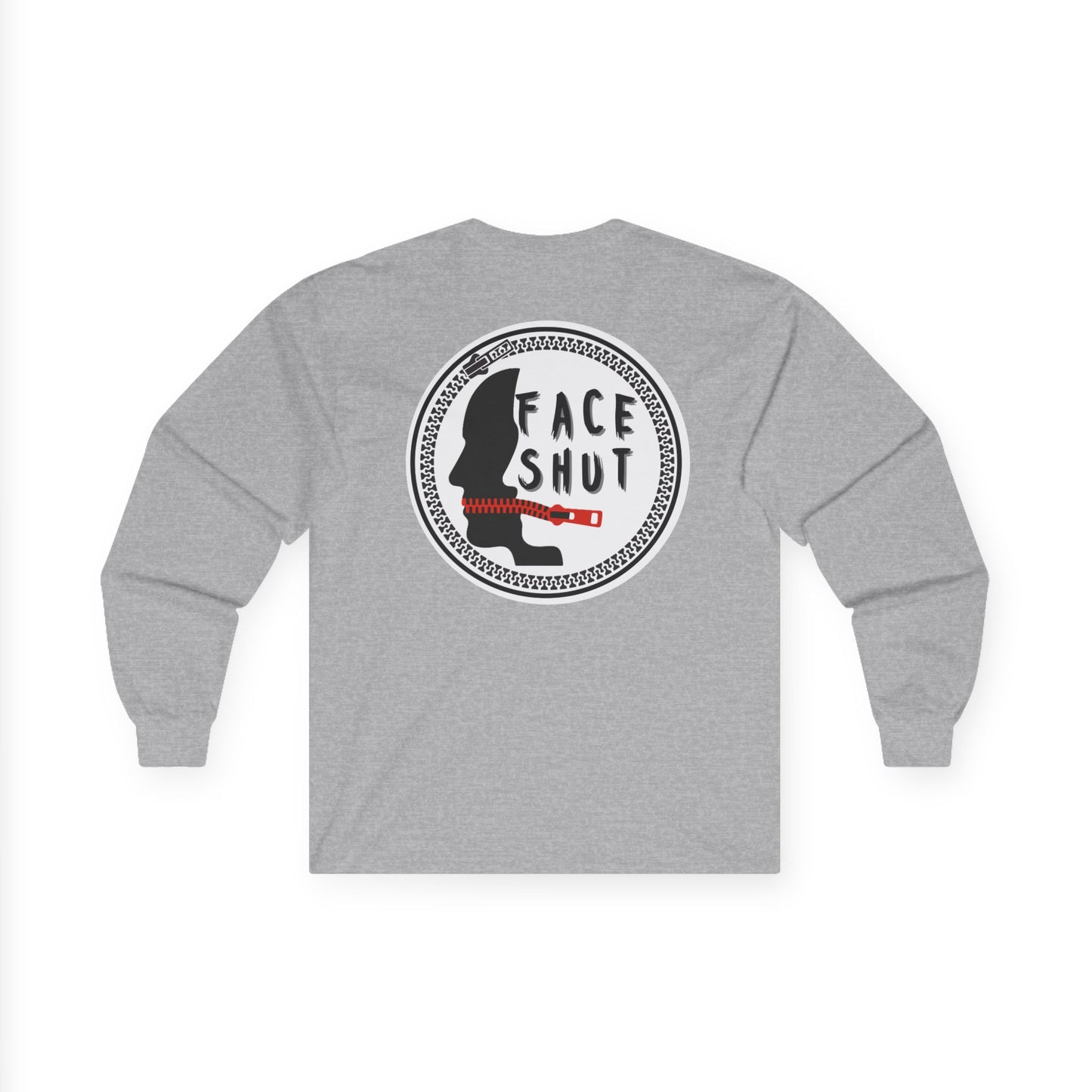 Shut Your Face – Bold Graphic Long Sleeve Shirt