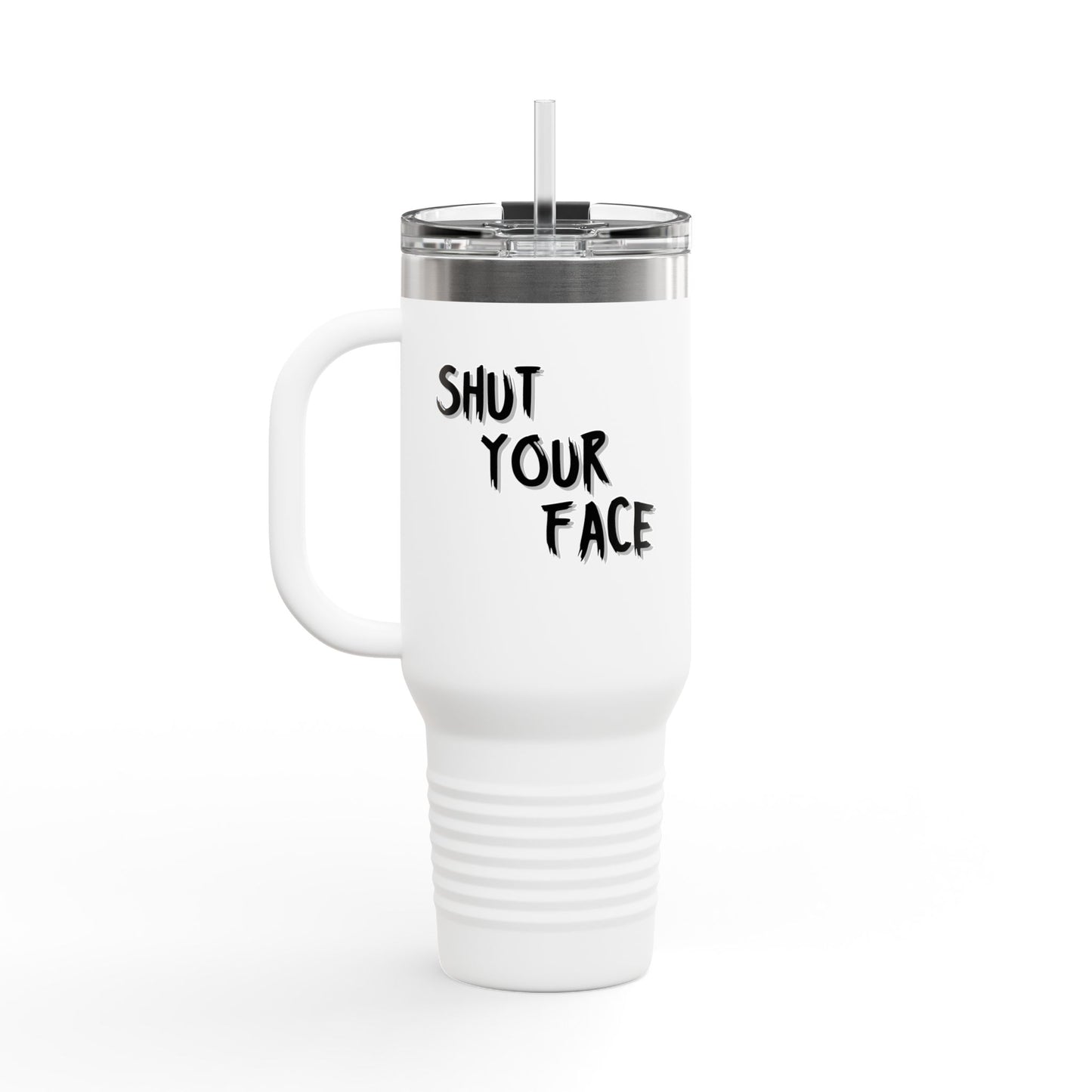 Face Shut – Funny 40oz Travel Tumbler With Handle