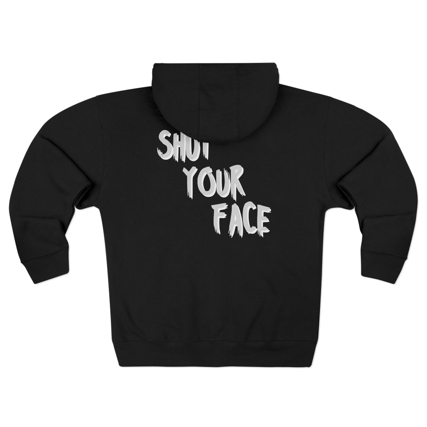 Zip Hoodie - FaceShut Logo with ShutYourFace Design
