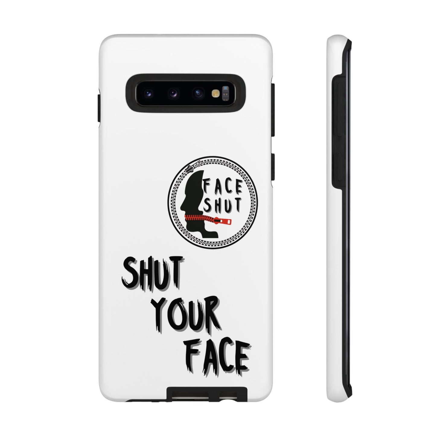 Shut Your Face Phone Case – Protective Cover with Bold Attitude Design