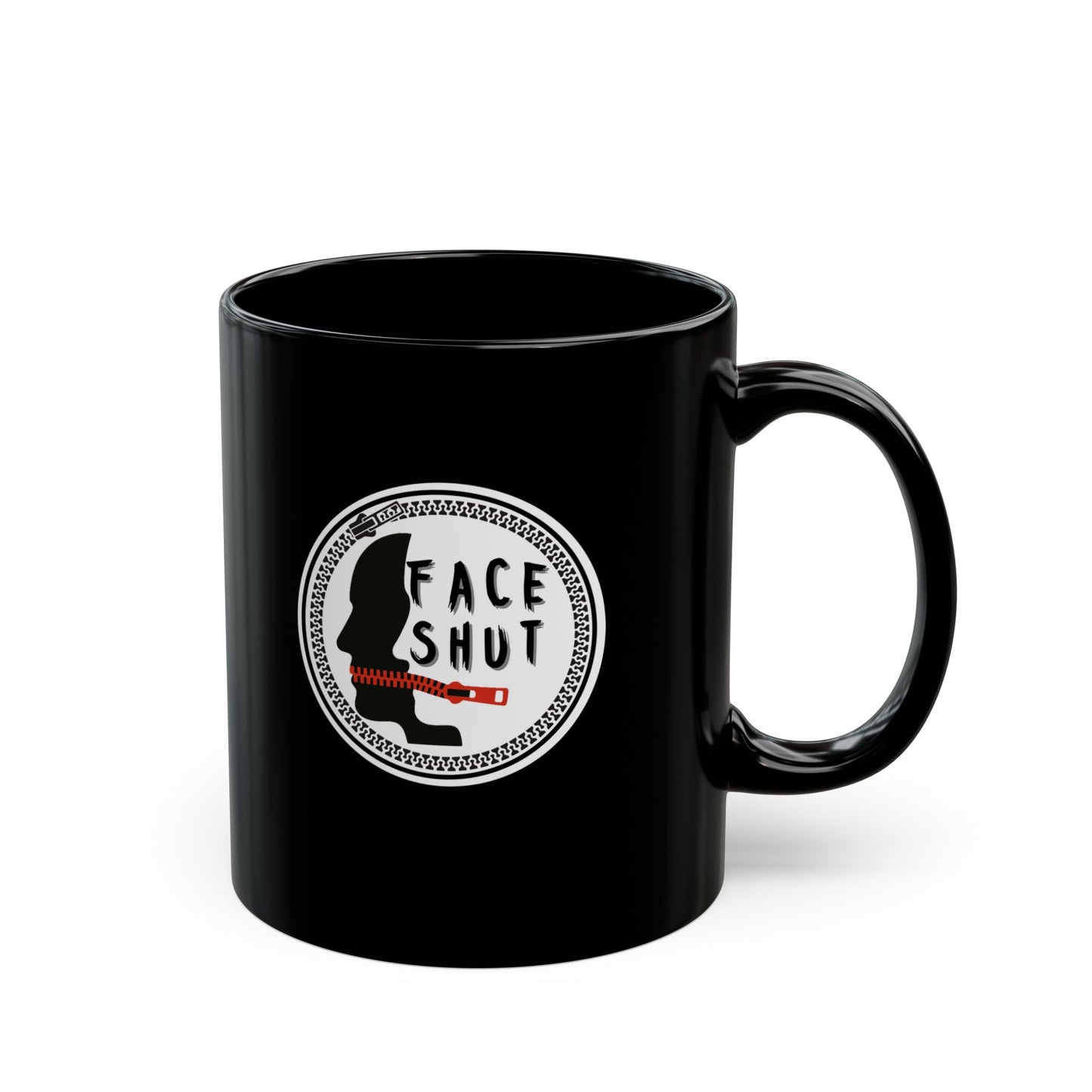 Shut Your Face – Black Coffee Mug (11oz & 15oz)