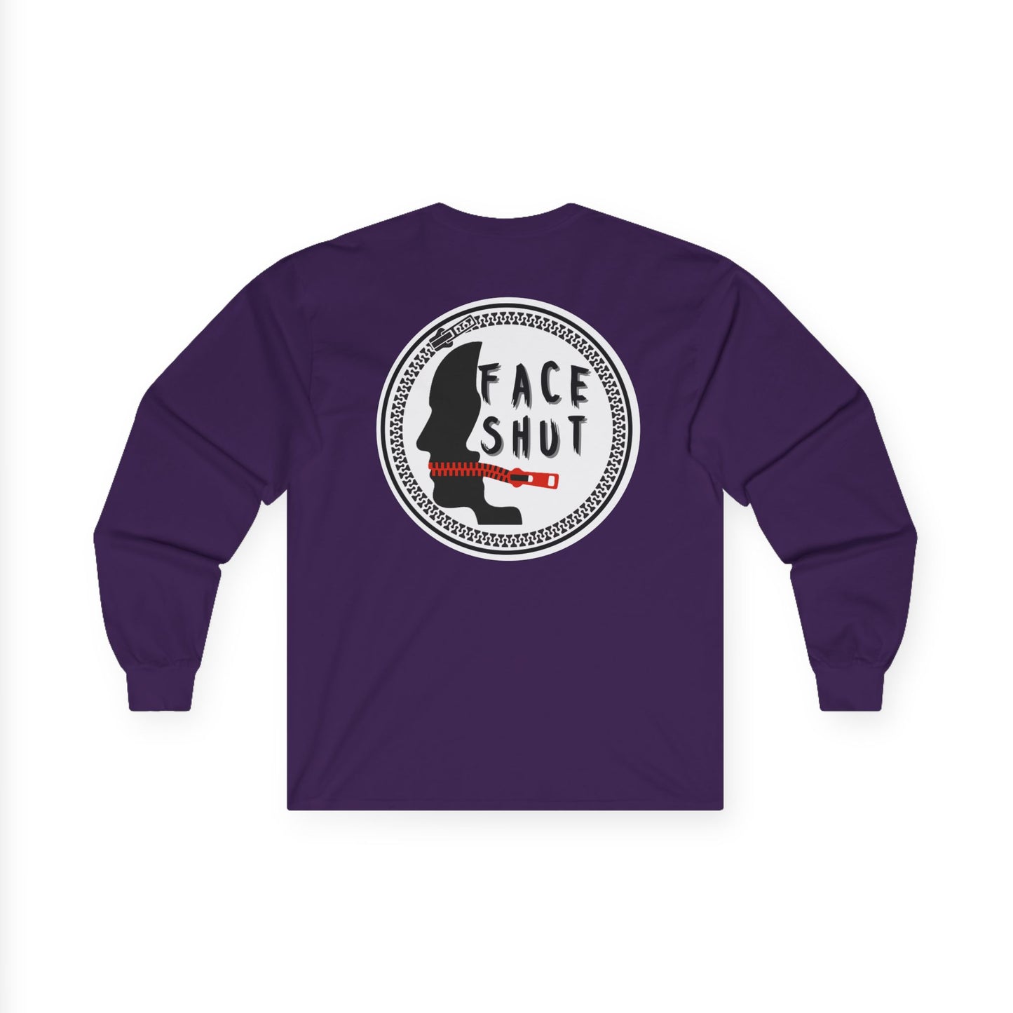 Shut Your Face – Bold Graphic Long Sleeve Shirt