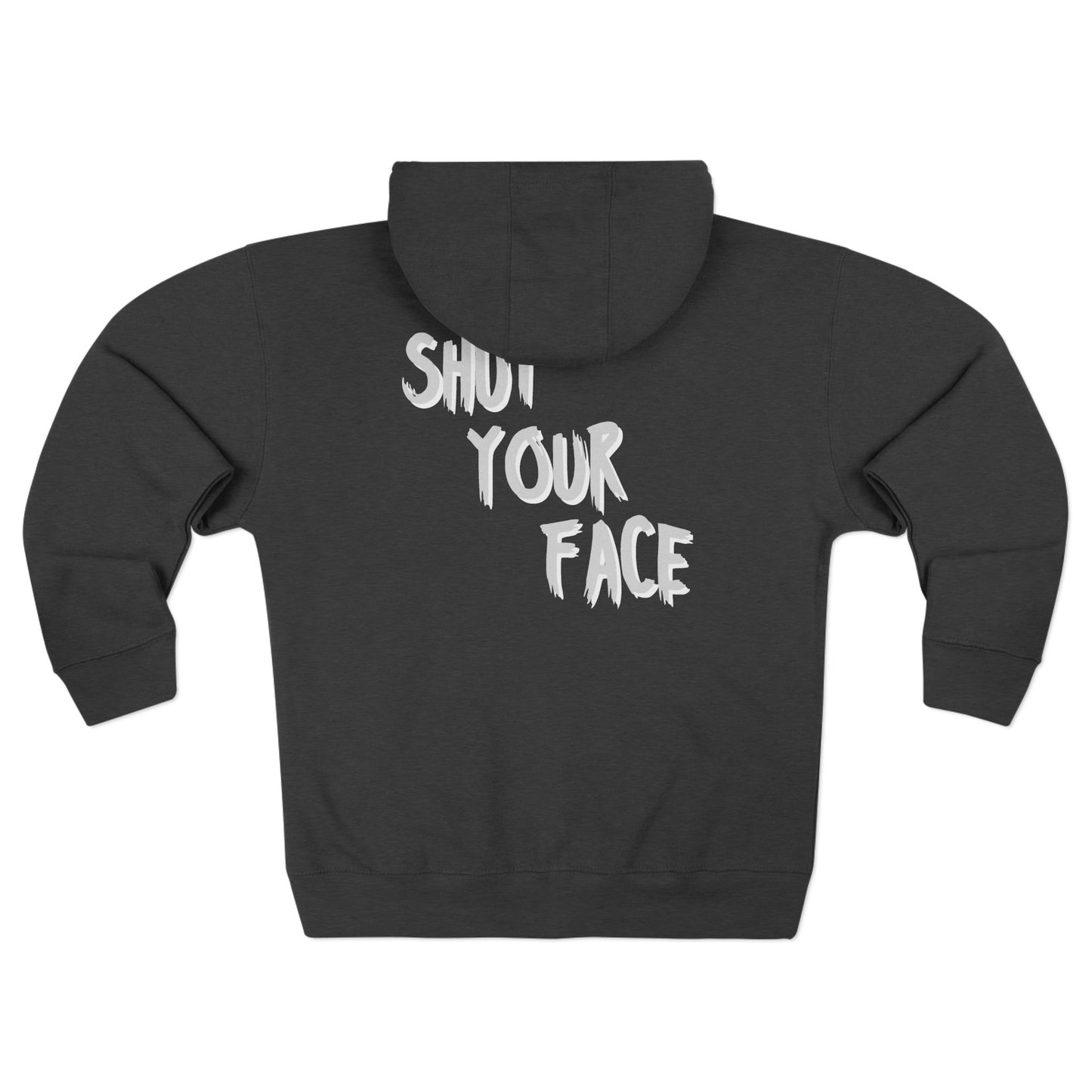 Zip Hoodie - FaceShut Logo with ShutYourFace Design