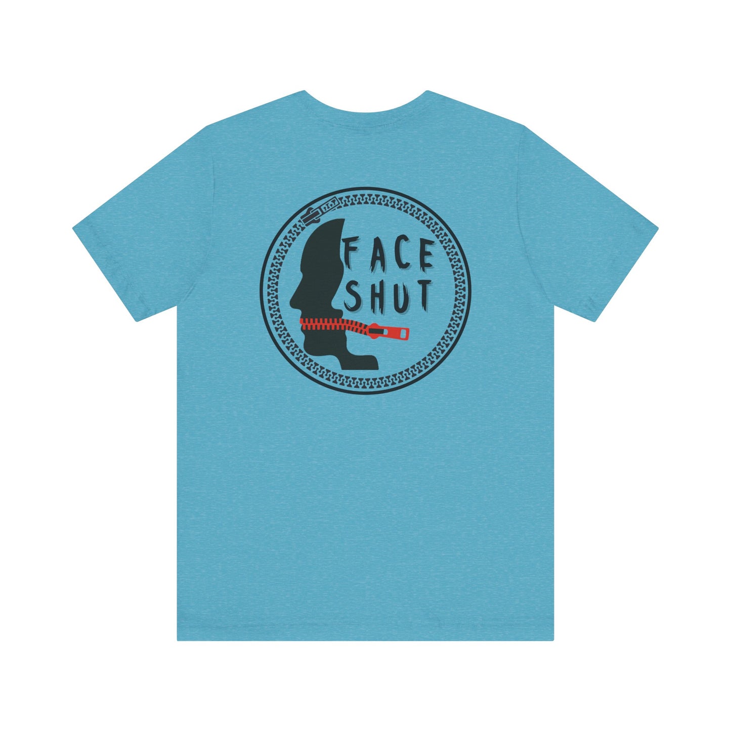 Shut Your Face Statement Tee