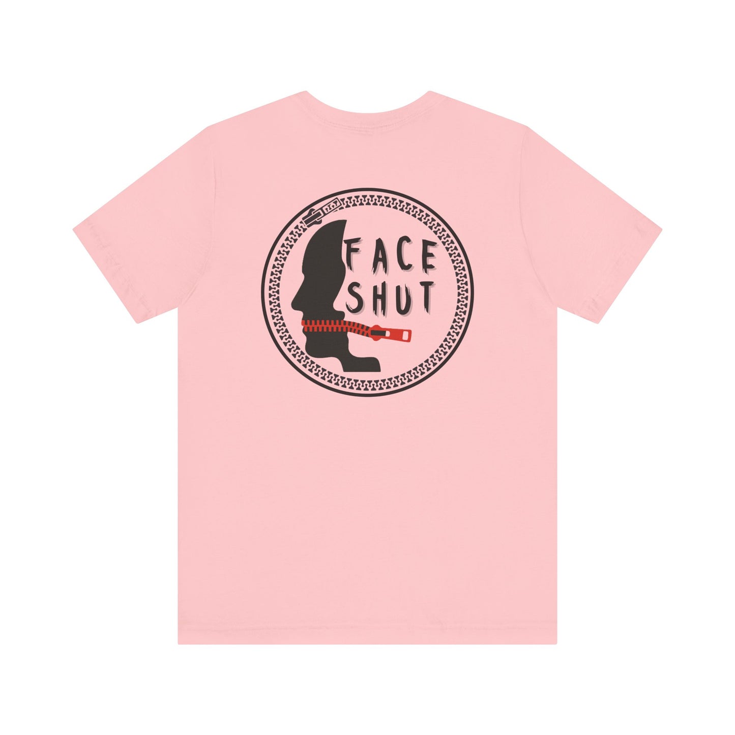 Shut Your Face Statement Tee