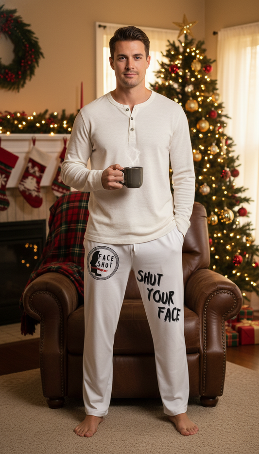 Shut Your Face – Pajama / Lounge Pants