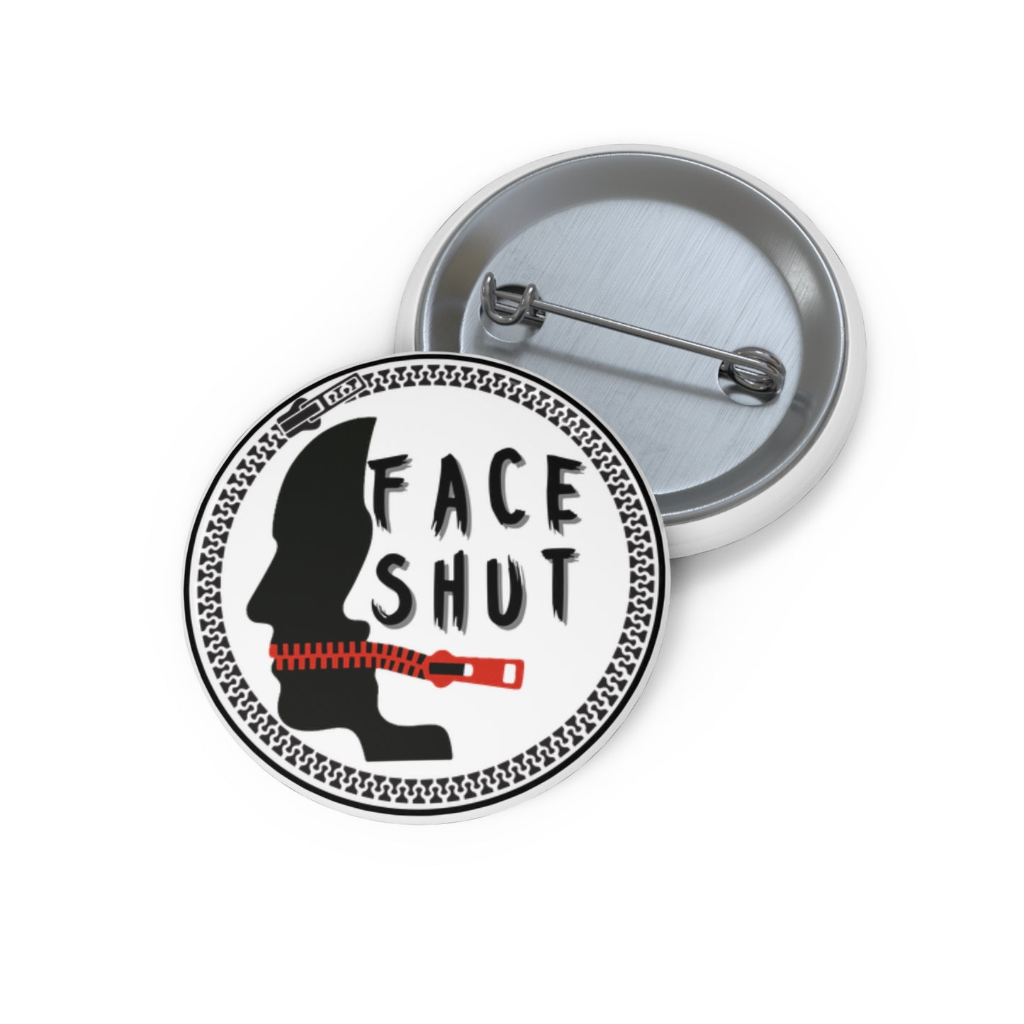Face Shut – Button Pin 1.25"
