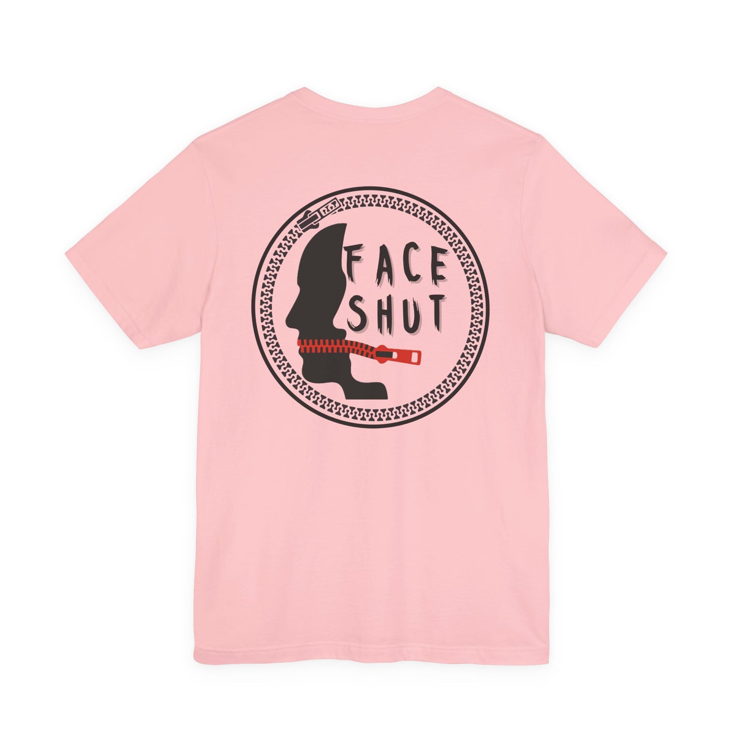 Shut Your Face Statement Tee