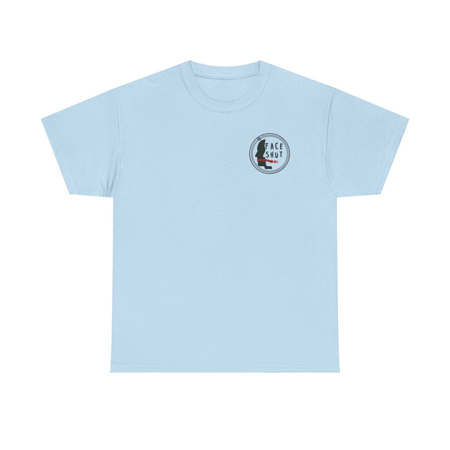 "Just Shut Your Face Simple" Tee