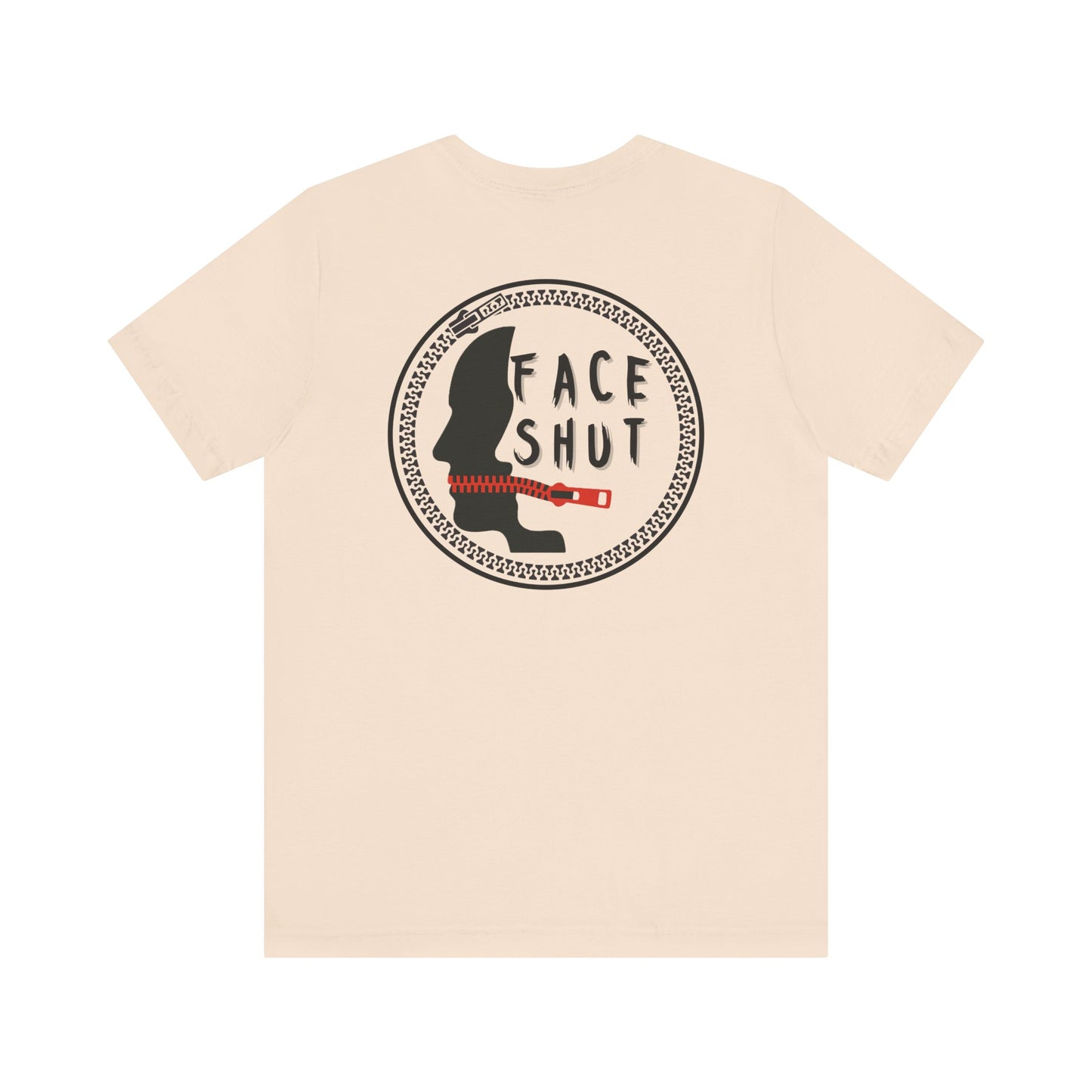 Shut Your Face Statement Tee