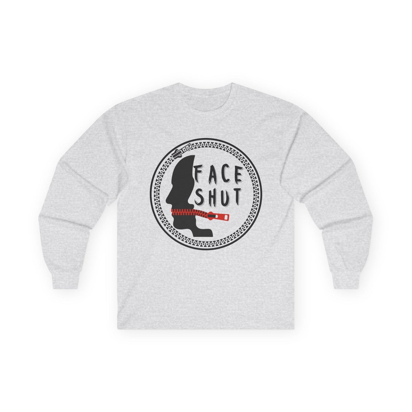 Shut Your Face – Bold Graphic Long Sleeve Shirt