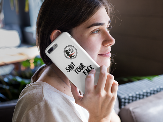 Shut Your Face Phone Case – Protective Cover with Bold Attitude Design